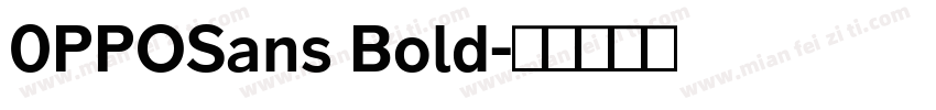 0PPOSans Bold字体转换